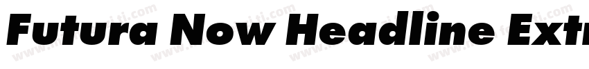 Futura Now Headline ExtraBold字体转换